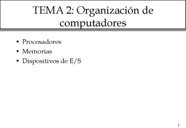 TEMA 2: Organizaci