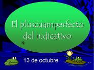 El pluscuamperfecto