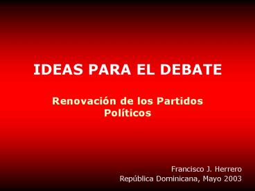 IDEAS PARA EL DEBATE