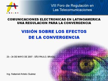 COMUNICACIONES ELECTRNICAS EN LATINOAMRICA UNA REGULACIN PARA LA CONVERGENCIA