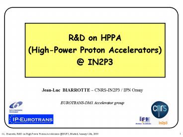 JeanLuc BIARROTTE CNRSIN2P3 IPN Orsay
