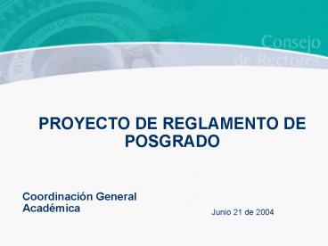 PROYECTO DE REGLAMENTO DE POSGRADO