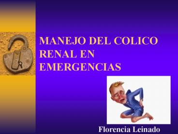 MANEJO DEL COLICO RENAL EN EMERGENCIAS