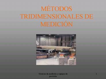 MTODOS TRIDIMENSIONALES DE MEDICIN