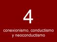 4 conexionismo, conductismo y neoconductismo PowerPoint PPT Presentation