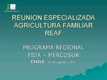 REUNION ESPECIALIZADA AGRICULTURA FAMILIAR REAF