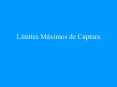Lmites Mximos de Captura PowerPoint PPT Presentation