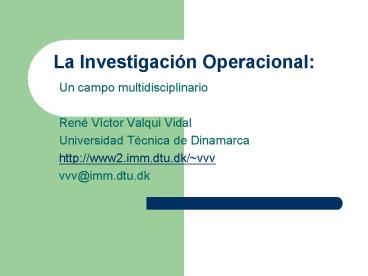 La Investigacin Operacional: