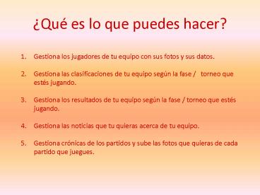 Qu es lo que puedes hacer