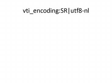 vti_encoding:SRutf8nl