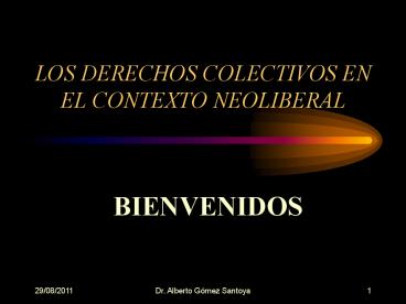 LOS DERECHOS COLECTIVOS EN EL CONTEXTO NEOLIBERAL