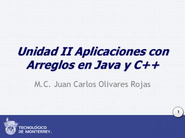 Unidad II Aplicaciones con Arreglos en Java y C