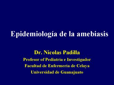 Epidemiologa de la amebiasis