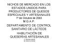NICHOS DE MERCADO EN LOS ESTADOS UNIDOS PARA PRODUCTORES DE QUESOS ESPECIALES Y ARTESANALES 1 de Oct PowerPoint PPT Presentation