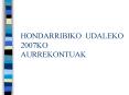HONDARRIBIKO UDALEKO 2007KO AURREKONTUAK PowerPoint PPT Presentation