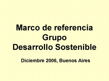 Marco de referencia Grupo Desarrollo Sostenible