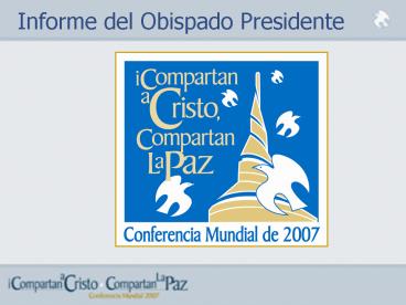Informe del Obispado Presidente
