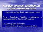 PRIMERA JORNADA TERRITORIAL DE GASTROENTEROLOGIA