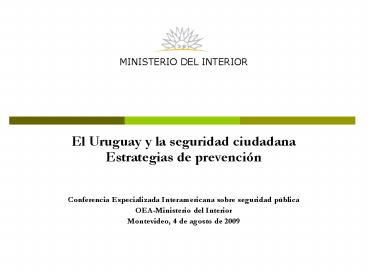 El Uruguay y la seguridad ciudadana Estrategias de prevenci