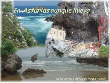 En Asturias aunque llueva