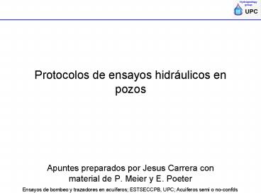 Protocolos de ensayos hidrulicos en pozos