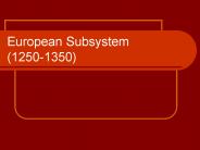 European Subsystem 12501350