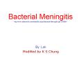 Bacterial Meningitis http:www'slideworld'comslideshow'aspxBacterialMeningitisppt2765681 PowerPoint PPT Presentation