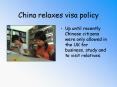 China relaxes visa policy PowerPoint PPT Presentation