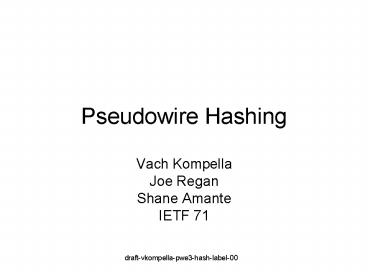 Pseudowire Hashing