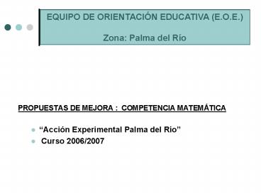 PROPUESTAS DE MEJORA : COMPETENCIA MATEMTICA