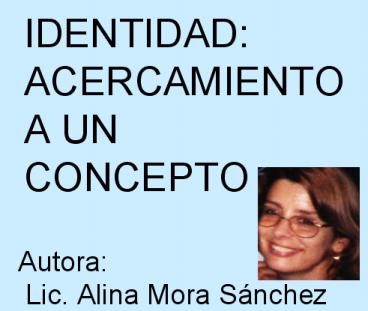 IDENTIDAD: ACERCAMIENTO A UN CONCEPTO