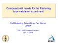 Computational results for the fracturing tube validation experiment PowerPoint PPT Presentation