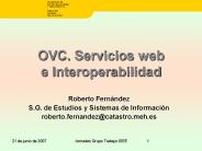 OVC. Servicios web e Interoperabilidad