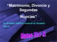 Matrimonio, Divorcio y Segundas PowerPoint PPT Presentation