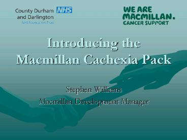 Introducing the Macmillan Cachexia Pack
