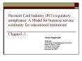 Payment Card Industry PCI regulatory compliance: A Model for business service continuity for educati PowerPoint PPT Presentation