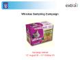 Whiskas Sampling Campaign PowerPoint PPT Presentation