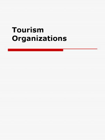 Tourism Organizations