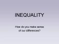 INEQUALITY PowerPoint PPT Presentation