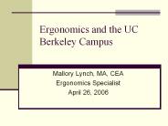 Ergonomics and the UC Berkeley Campus