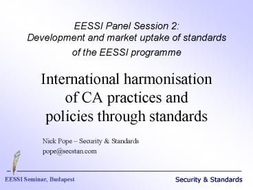 EESSI Panel Session 2:  Development and market uptake of standards of the EESSI programme