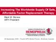Increasing The Worldwide Supply Of Safe, Affordable Factor Replacement Therapy PowerPoint PPT Presentation