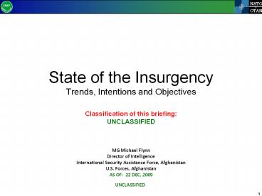 State of the Insurgency Trends, Intentions and Objectives