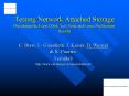 Testing Network Attached Storage Presenting the Fermi Disk Test Suite and some Preliminary Results PowerPoint PPT Presentation