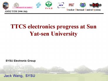 TTCS electronics progress at Sun Yatsen University