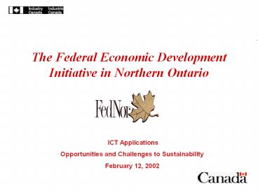 The Federal Economic Development Initiative in Northern Ontario
