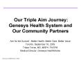 Our Triple Aim Journey: Genesys Health System and Our Community Partners PowerPoint PPT Presentation