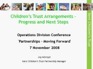 Childrens Trust Arrangements Progress and Next Steps