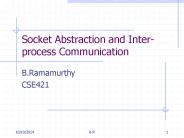 Socket Abstraction and Inter-process Communication