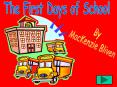 The First Days of School PowerPoint PPT Presentation